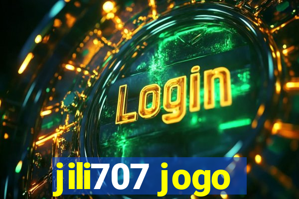 jili707 jogo